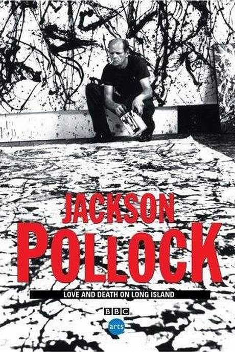 Jackson Pollock: Love and Death on Long Island